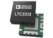 Silent Switchers® (commutateurs silencieux) abaisseurs LTC3313