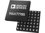 Analog Devices / Maxim Integrated Chargeurs MAX77785/MAX77786 de batterie Li + à 1 cellule