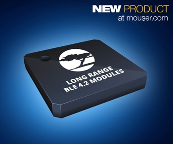 Gain Extended Bluetooth Range with Cypress' EZ-BLE PRoC XR Modules, Now at Mouser